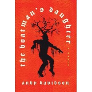 The Boatman's Daughter -- Andy Davidson
